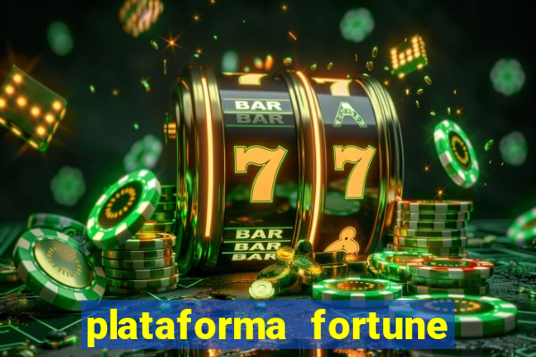 plataforma fortune tiger que mais paga